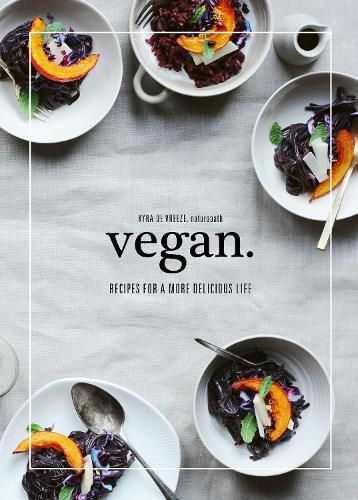 Cover image for Vegan: Recipes for a more delicious life