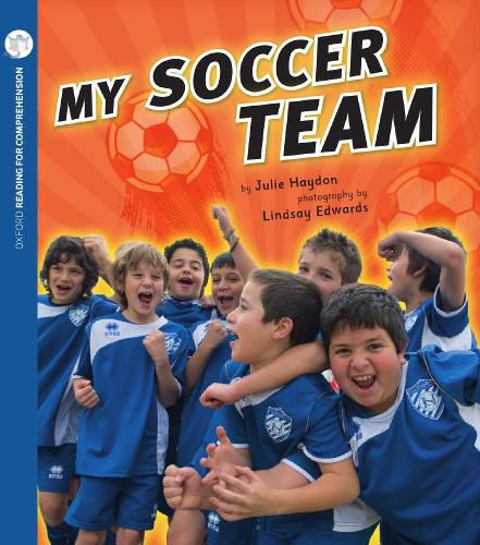 Cover image for My Soccer Team: Oxford Level 7: Pack of 6