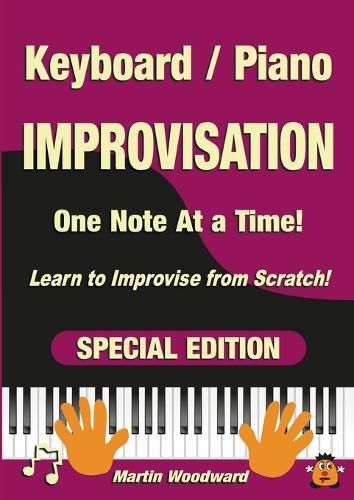 Piano / Keyboard Improvisation One Note at a Time