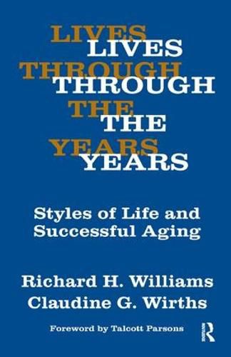 Cover image for Lives Through the Years: Styles of Life and Successful Aging