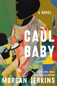 Cover image for Caul Baby: A Novel