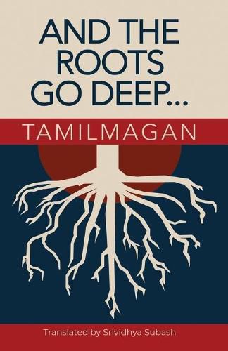 Cover image for And The Roots Go Deep
