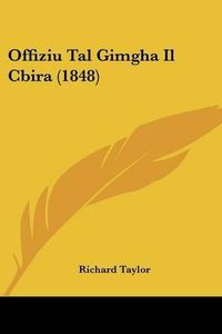 Cover image for Offiziu Tal Gimgha Il Cbira (1848)