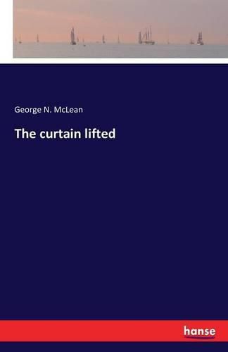 Cover image for The curtain lifted