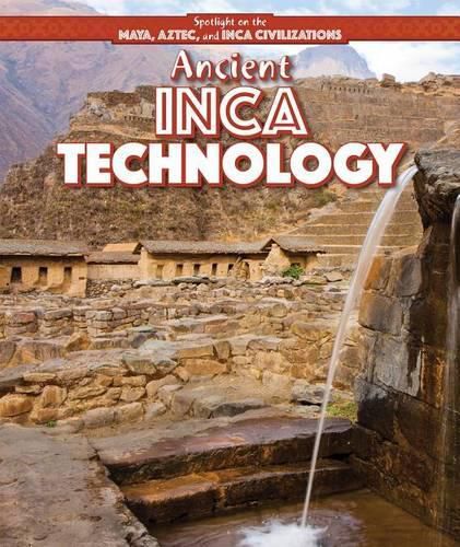 Ancient Inca Technology