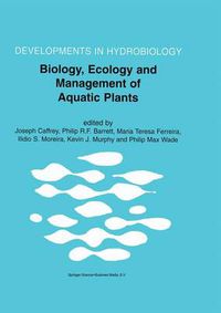 Cover image for Biology, Ecology and Management of Aquatic Plants: Proceedings of the 10th International Symposium on Aquatic Weeds, European Weed Research Society