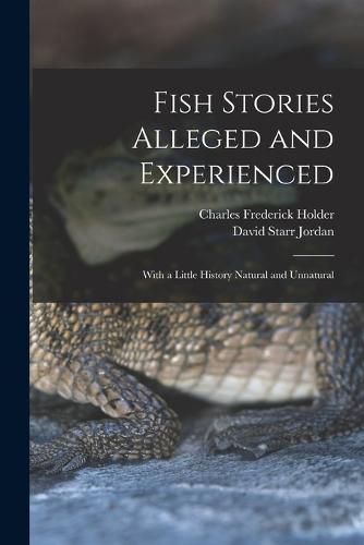 Cover image for Fish Stories Alleged and Experienced