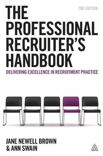 Cover image for The Professional Recruiter's Handbook: Delivering Excellence in Recruitment Practice