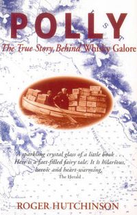 Cover image for Polly: True Story Behind  Whisky Galore