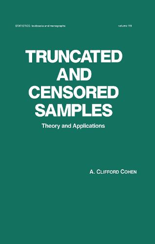 Cover image for Truncated and Censored Samples: Theory and Applications