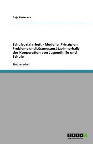 Cover image for Schulsozialarbeit. Die Kooperation von Jugendhilfe und Schule