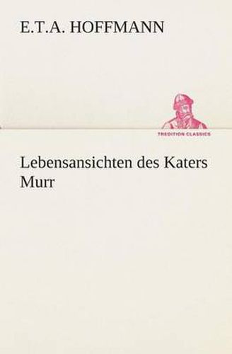 Cover image for Lebensansichten des Katers Murr