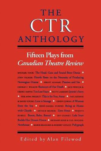 Cover image for CTR Anthology: The Fifteen Plays from the Canadian Theatre Review