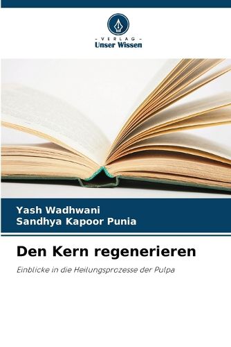 Cover image for Den Kern regenerieren