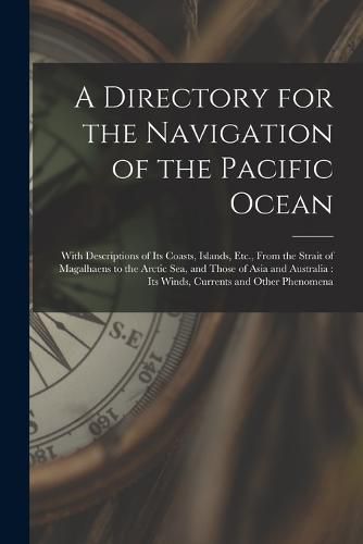 Cover image for A Directory for the Navigation of the Pacific Ocean