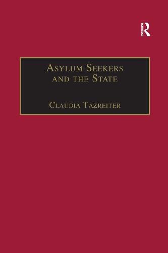 Cover image for Asylum Seekers and the State: The Politics of Protection in a Security-Conscious World