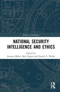 Cover image for National Security Intelligence and Ethics