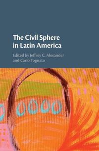 Cover image for The Civil Sphere in Latin America