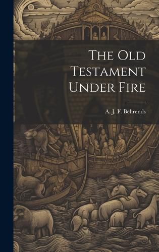 The old Testament Under Fire