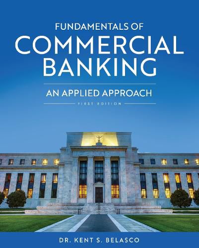 Cover image for Fundamentals of Commercial Banking: An Applied Approach