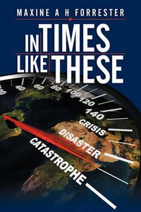 Cover image for In Times Like These