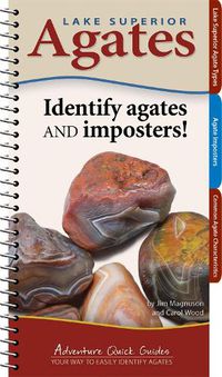 Cover image for Lake Superior Agates: Your Way to Easily Identify Agates