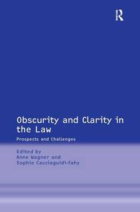 Cover image for Obscurity and Clarity in the Law: Prospects and Challenges