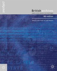 Cover image for British Archives: A Guide to Archive Resources in the UK