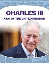 Cover image for Charles III: King of the United Kingdom