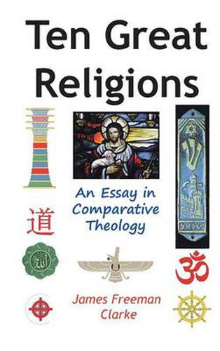 Cover image for Ten Great Religions: An Essay in Comparative Theology