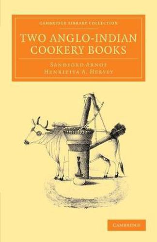 Cover image for Two Anglo-Indian Cookery Books