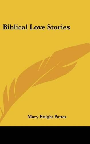 Biblical Love Stories