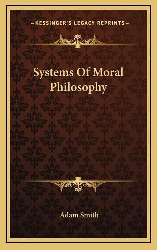 Cover image for Systems of Moral Philosophy