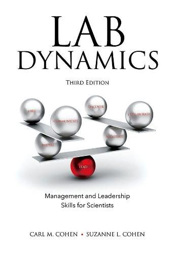 Cover image for Lab Dynamics: Management and Leadership Skills for Scientists, Third Edition