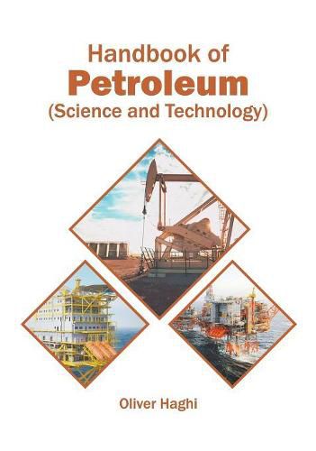 Cover image for Handbook of Petroleum (Science and Technology)