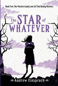 Cover image for The Star of Whatever