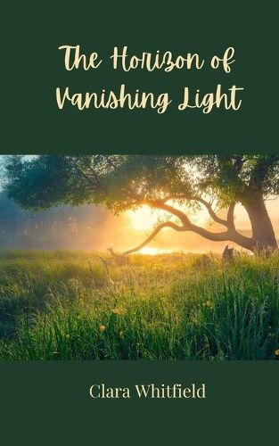 Cover image for The Horizon of Vanishing Light