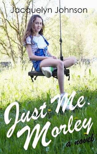 Cover image for Just Me. Morley.