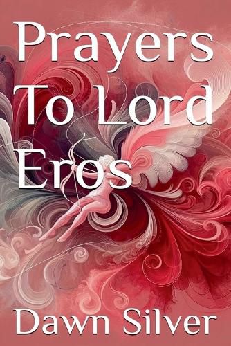 Cover image for Prayers To Lord Eros