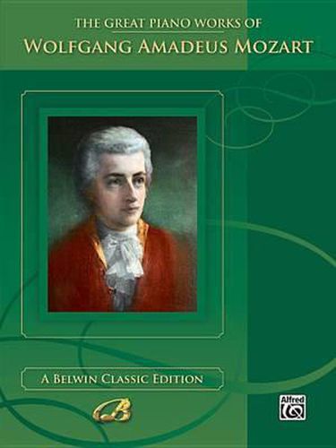 Cover image for The Great Piano Works of Wolfgang Amadeus Mozart