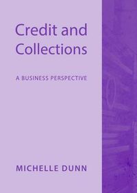 Cover image for Credit and Collections: A Business Perspective