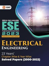 Cover image for UPSC ESE 2023 Electrical Engineering - Chapter Wise & Year Wise Solved Papers 2000-2022