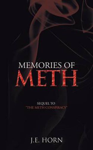 Cover image for Memories of Meth: Sequel to the Meth Conspiracy