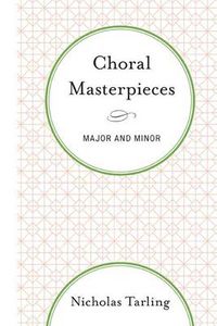 Cover image for Choral Masterpieces: Major and Minor