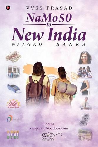 Cover image for Namo50 to New India: W/ Aged Banks