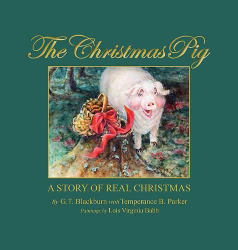 Cover image for The Christmas Pig A Story of Real Christmas