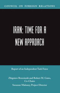 Cover image for Iran: Time for a New Approach