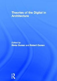 Cover image for Theories of the Digital in Architecture