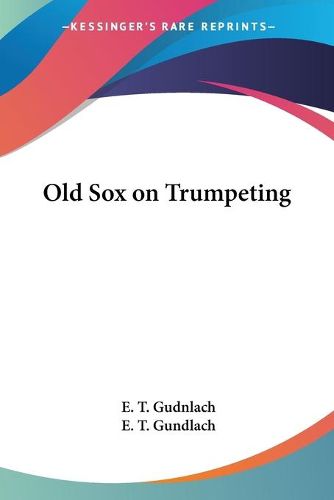 Cover image for Old Sox on Trumpeting