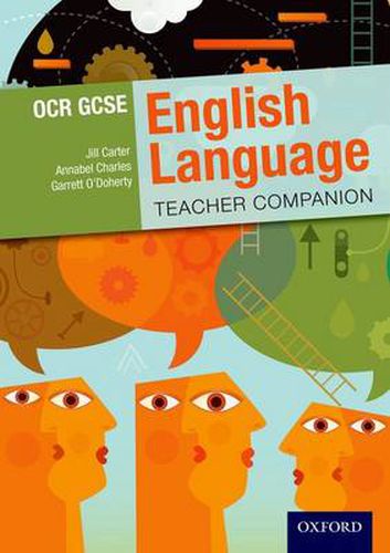 Cover image for OCR GCSE English Language: Teacher Companion